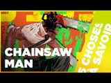 LE NOUVELLE ADAPTATION SHONEN HARDCORE - 5 Choses sur l'anime Chainsaw Man