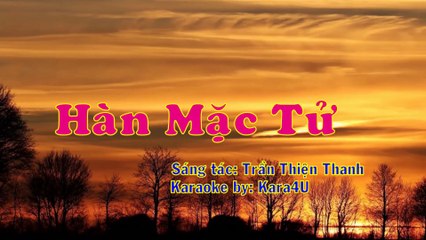 Hàn Mặc Tử Karaoke - Tone nữ [Kara4U]