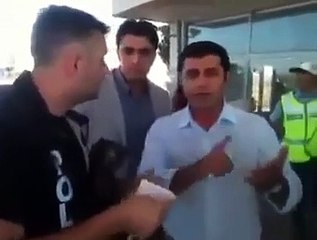 Demirtaş'la polis işte böyle tartıştı