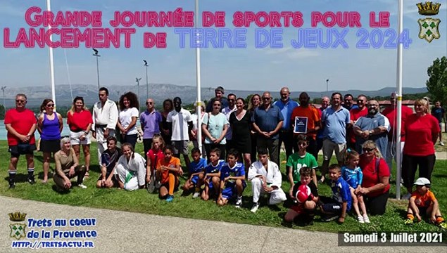 Lancement de TERRE DE JEUX 2024 et journée de sport à TRETS 3JUILL2021