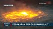 Insiden Kebakaran Pipa Gas Bawah Laut di Meksiko, Bola-Bola Api Terlihat Mendidih di Laut