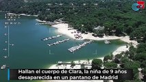 Hallan el cuerpo de Clara, la niña de 9 años desaparecida en un pantano de Madrid