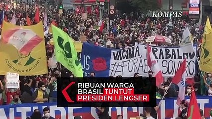 Ribuan Warga Brasil Demo Menuntut Presiden Jair Bolsonaro Lengser