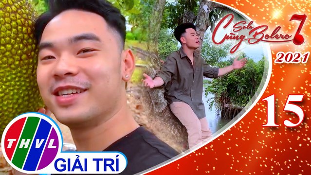 Solo cùng Bolero Mùa 7 - Tập 15: Xin em đừng khóc vu quy - Trường Sang