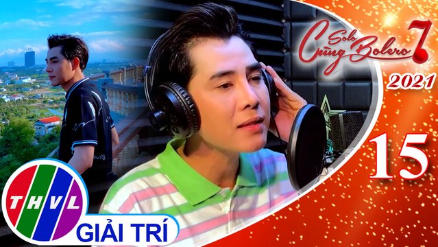 Solo cùng Bolero Mùa 7 - Tập 15: Lan và Điệp 4 - Bình Minh