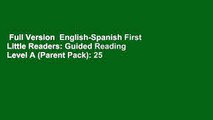 Full Version  English-Spanish First Little Readers: Guided Reading Level A (Parent Pack): 25
