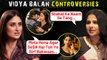 Vidya's Befitting Reply To Kareena On Heavy Weight, Affair With Shahid, Trolled For Dirty Picture | All Controversies