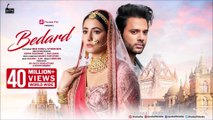 Bedard (Official Music Video) | Hina Khan | Stebin Ben | Latest wedding songs 2021