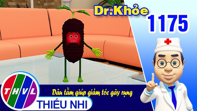 Dr. Khỏe - Tập 1175: Dâu tằm giúp giảm tóc gãy rụng