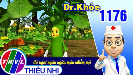 Dr. Khỏe - Tập 1176: Cỏ ngọt ngăn ngừa máu nhiễm mỡ