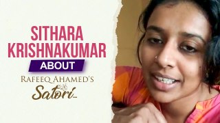 Sithara Krishnakumar About Satori |_ Rafeeq Ahamed's Satori