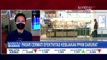 Pasar Cermati Efektivitas Kebijakan PPKM Darurat