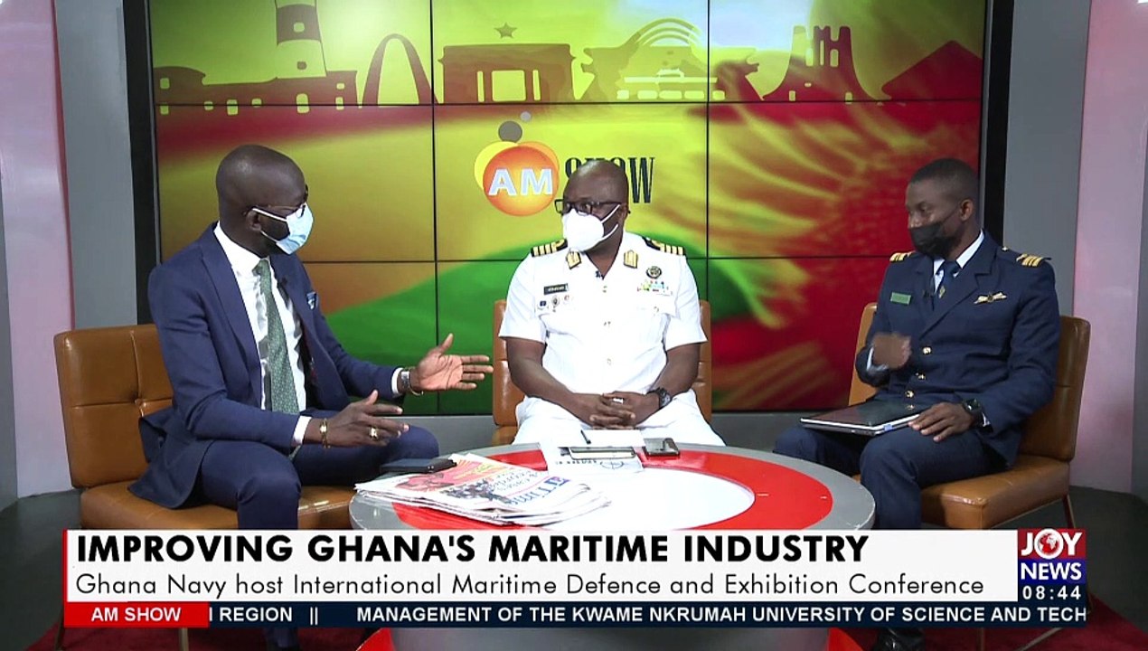 Ghana Navy host International Maritime Defence and Exhibition Conference - AM Talk on Joy News (5-7-21)
