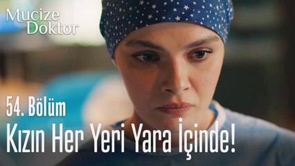 Kızın her yeri yara içinde! - Mucize Doktor 54. Bölüm
