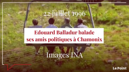Juillet 1996 : Edouard Balladur balade ses amis politiques à Chamonix