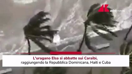 L'uragano Elsa si abbatte sui Caraibi