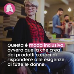 Moda inclusiva: come valorizzare ogni donna