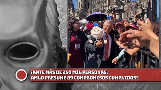 ¡Ante más de 250 mil personas, AMLO presumió 89 compromisos cumplidos!