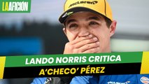 _Movimiento de 'Checo' Pérez fue un poco estúpido_; Lando Norris criticó al piloto mexicano