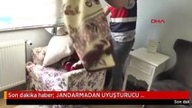 Son dakika haber: JANDARMADAN UYUŞTURUCU OPERASYONU