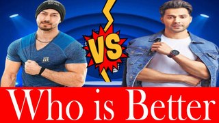 Tiger Shroff vs Varun Dhawan Comparison  2020  Who is Best / Better