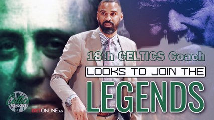 18th Coach of Celtics Looks to Bring Home Banner 18