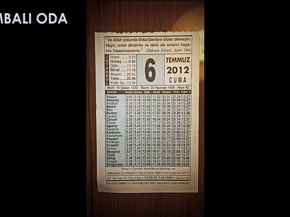 TAKVİM ARKASI 10: 6 TEMMUZ 2012 CUMA "MUKADDES EMANETLERE HÜRMET"