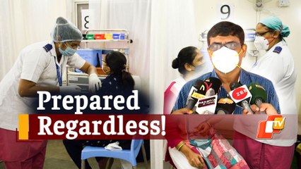Prepared For Next Wave Regardless Of Situation: Odisha Health Services Director