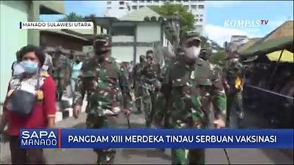 Pangdam XIII Merdeka Tinjau Serbuan Vaksinasi