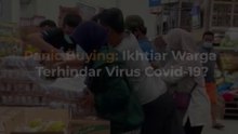 Panic Buying Akibat Minimnya Edukasi Terkait Virus Covid19