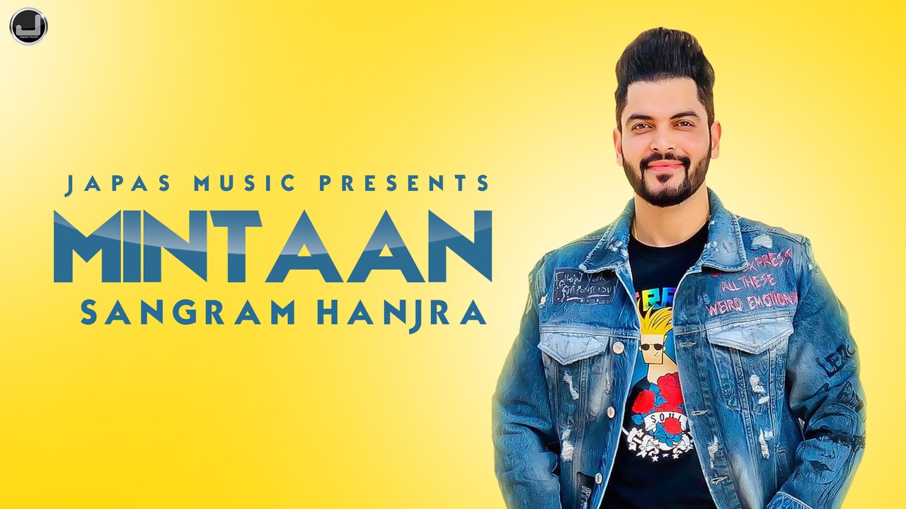 Mintaan | Official Song | Sangram Hanjra | Latest Punjabi Song 2021 | Japas Music