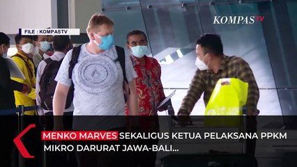 Ini Jawaban Luhut Soal WNA Bisa Masuk Saat PPKM Darurat