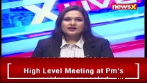 All PM's Pre-Scheduled Meetings Cancelled PM's Meeting With Ministers Cancelled NewsX