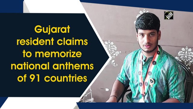 Gujarat resident claims to memorise national anthems of 91 countries