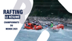 Résumé des championnats du monde de Rafting 2021