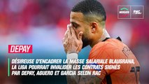 Galère au Barça, Lopez, Varane... Les 5 infos mercato du 6 juillet à la mi-journée