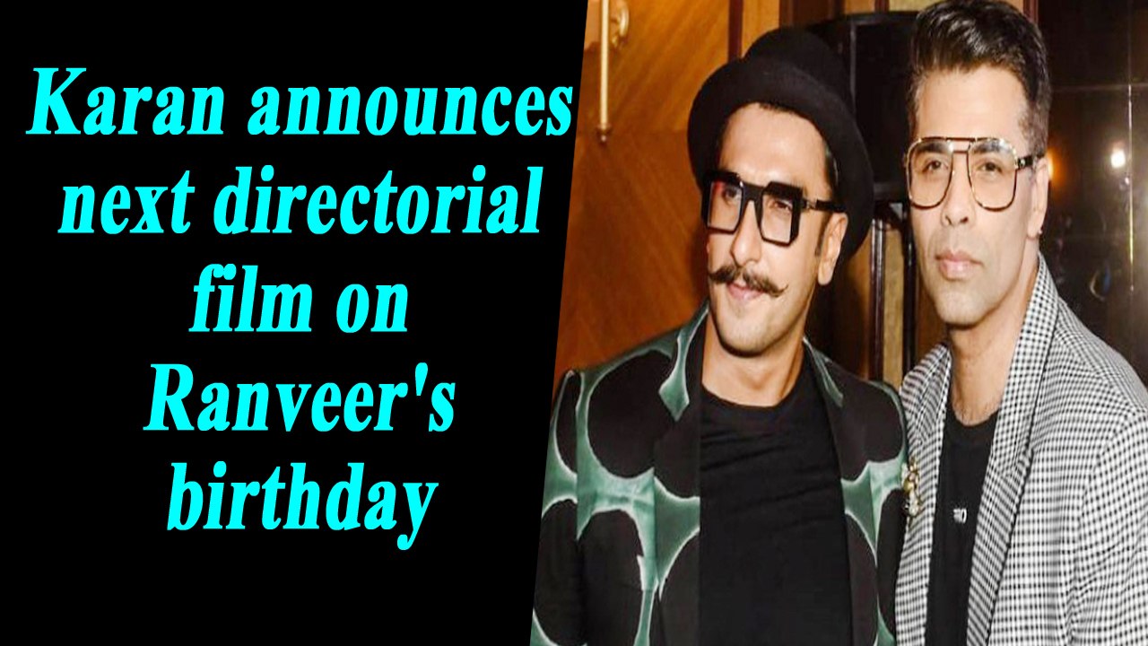 Karan Johar announces next directorial film with Ranveer Singh, Alia Bhatt