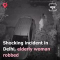 Shocking Incident Of Robbery Caught On CCTV Camera In Delhi