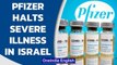 Pfizer shot halts severe illness in Israel as Delta spreads| Oneindia News