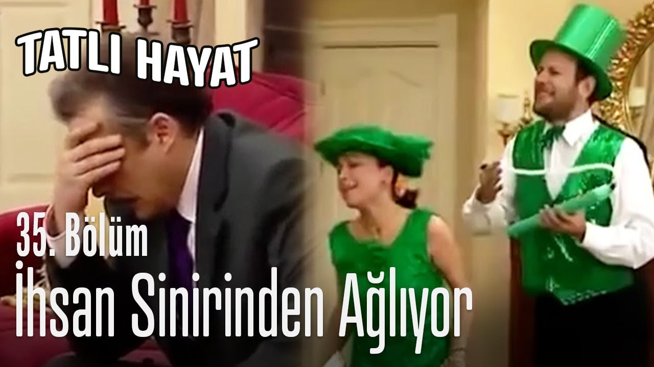 İhsan sinirinden ağlıyor - Tatlı Hayat 35. Bölüm