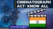 Cinematograph Act: Does Centre get unrestricted power? | Know all | Oneindia News