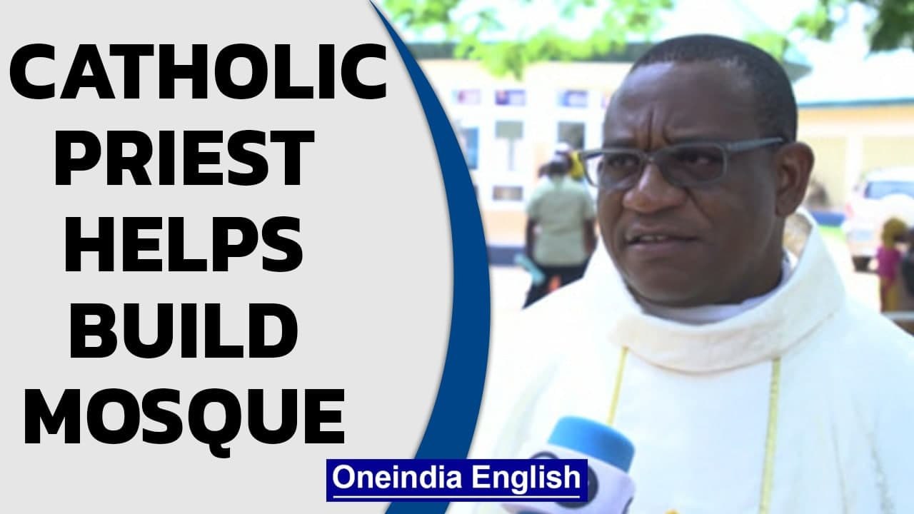 Nigeria: Catholic priest helps Muslims build mosque | Oneindia News