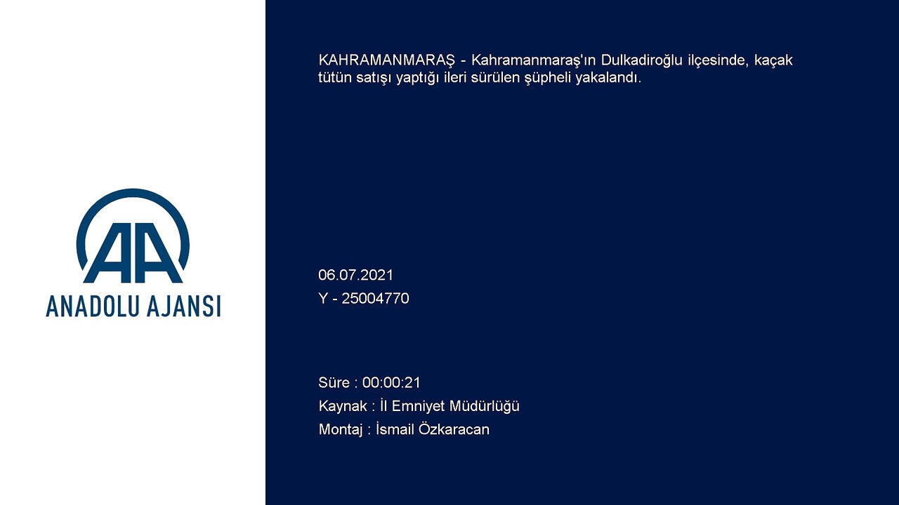 KAHRAMANMARAŞ -  Kaçak tütün operasyonu