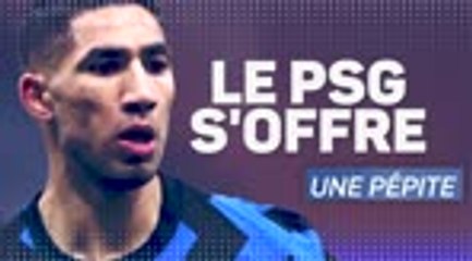PSG - Hakimi, une pépite à Paris