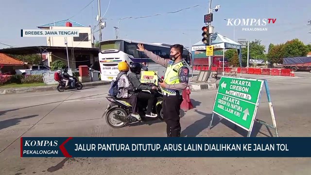 Jalur Pantura Ditutup, Arus Lalu Lintas Dialihkan ke Jalan Tol