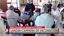 Vacunarán contra el coronavirus a choferes del transporte pesado