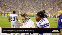 Dave Campo on Dallas Cowboys 'Hard Knocks'