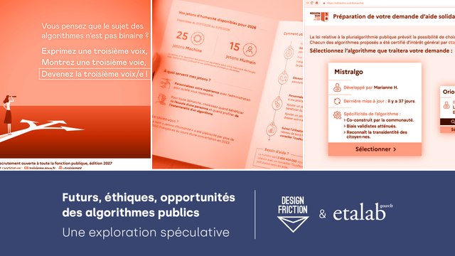 Algorithmes publics et design fiction : restitution des travaux de Design Friction et d'Etalab