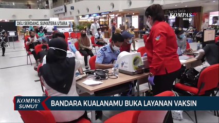 Bandara Kualanamu Buka Layanan Vaksin