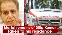 Mortal remains of Dilip Kumar taken to his residence